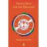 Twelve Beds for the Dreamer