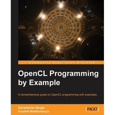 Opencl Programming by Example