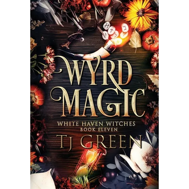 Wyrd Magic: Paranormal Witch Mysteries