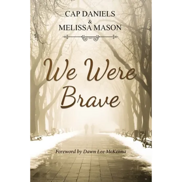 We Were Brave