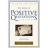 The Book of Positive Quotations