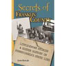 Secrets of Franklin County: Little-Known Stories & Hidden History on Pennsylvania's State Line