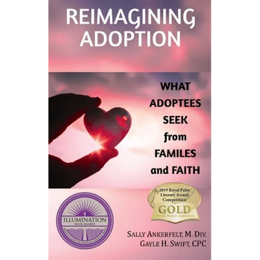Reimagining Adoption: What Adoptees Seek from Families and Faith
