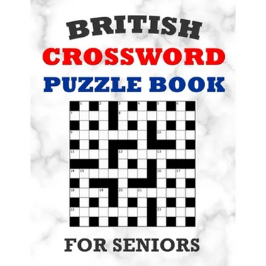 British Crossword Puzzle Book For Seniors: 100 Large Print Crossword Puzzles With Solutions: Intermediate Level Games For Elderly Adults