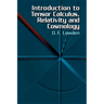 Introduction to Tensor Calculus, Relativity and Cosmology