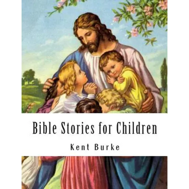 Bible Stories for Children: New Testiment