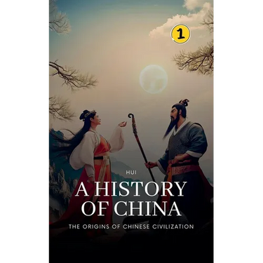 The Origins of Chinese Civilization: A History of China