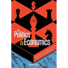 Of Politics & Economics: The School of Hard Knocks and Gentle Persuasion