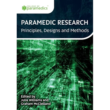 Paramedic Research: Principles, Designs and Methods