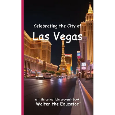 Celebrating the City of Las Vegas