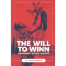The Will to Win