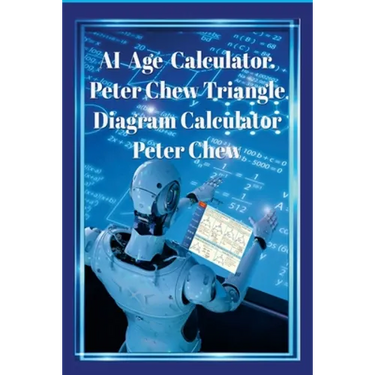 AI Age Calculator Peter Chew Triangle Diagram Calculator .: Peter Chew