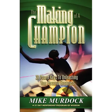 The Making of A Champion