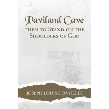 Paviland Cave: Then To Stand On The Shoulders Of God