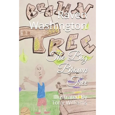 The Big Brown Tree: Illustrated By Tony Williams
