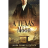 A Texas Moon