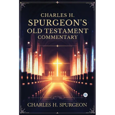 Charles H. Spurgeon's Old Testament Commentary