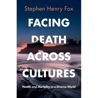 Facing Death Across Cultures