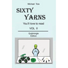 Sixty Yarns Vol II Quijimingle Edition