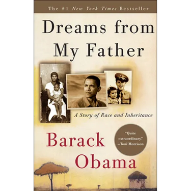 Dreams from My Father: A Story of Race and Inheritance: A Story of Race and Inheritance