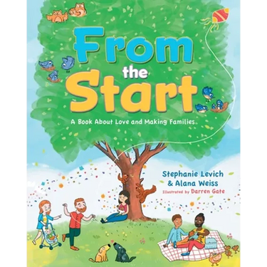 From the Start: A Book About Love and Making Families