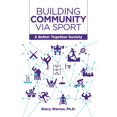 Building Community Via Sport: A Better Together Society