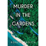 Murder in the Gardens