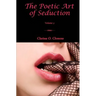 The Poetic Art of Seduction - Volume 3