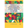 Struggle, Resistance, and Decolonization in African American Literature After 1960