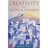 Creativity for Critical Thinkers