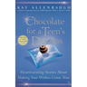 Chocolate for a Teen's Dreams: Heartwarming Stories about Making Your Wishes Come True