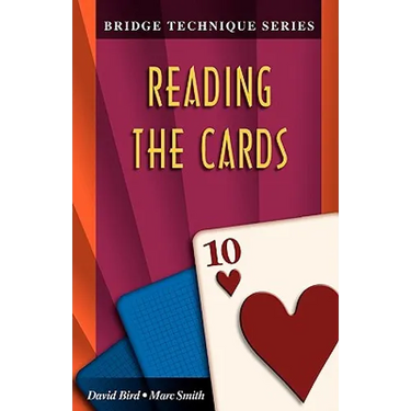 Bridge Technique 10: Reading the Cards