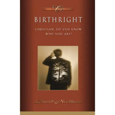 Birthright: Christian, Do You Know Who You Are?