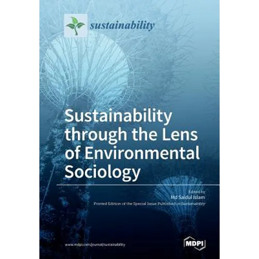 Sustainability through the Lens of Environmental Sociology