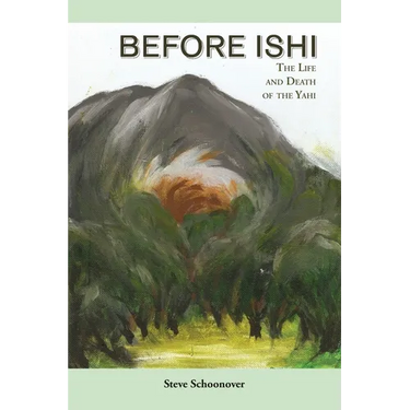 Before Ishi