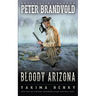 Bloody Arizona: A Western Fiction Classic