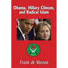Obama, Hillary Clinton, and Radical Islam