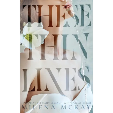 These Thin Lines