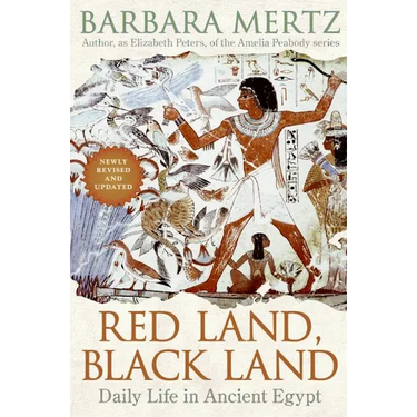 Red Land, Black Land: Daily Life in Ancient Egypt