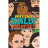 Why Did Sally Relapse?: The Answer from Higher Power