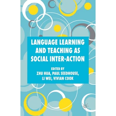 Language Learning and Teaching as Social Inter-Action