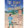 The Selkie and the Sand Dwarf