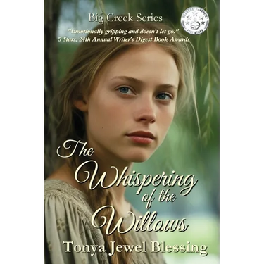 The Whispering of the Willows: (Big Creek)