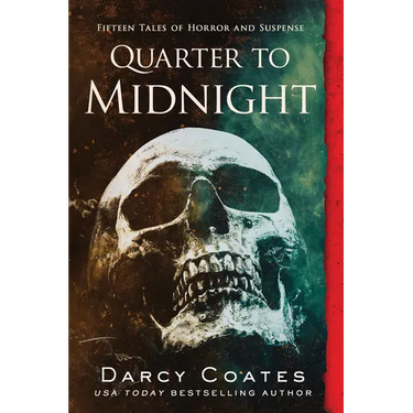 Quarter to Midnight: Fifteen Tales of Horror and Suspense