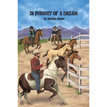 In Pursuit of a Dream
