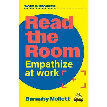 Read the Room: Empathize at Work