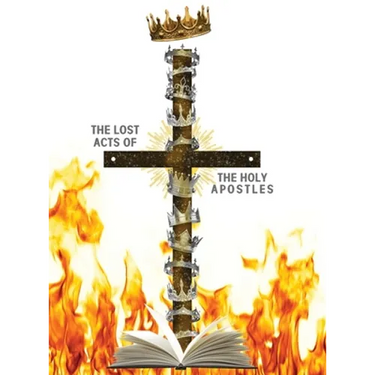 The Lost Acts of the Holy Apostles