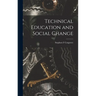 Technical Education and Social Change