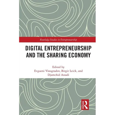 Digital Entrepreneurship and the Sharing Economy