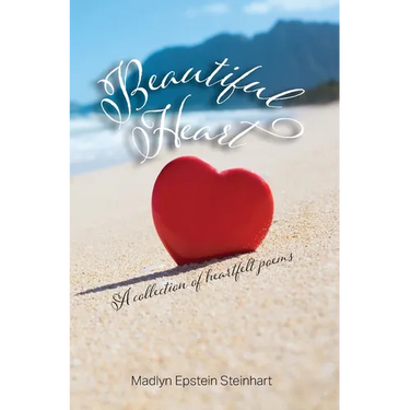 Beautiful Heart: A Collection of Heartfelt Poems